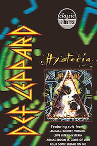 Def Leppard: Hysteria (Classic Albums)