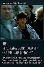 15: The Life and Death of Philip Knight poster