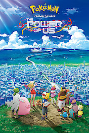 Pokemon the Movie: The Power of Us poster