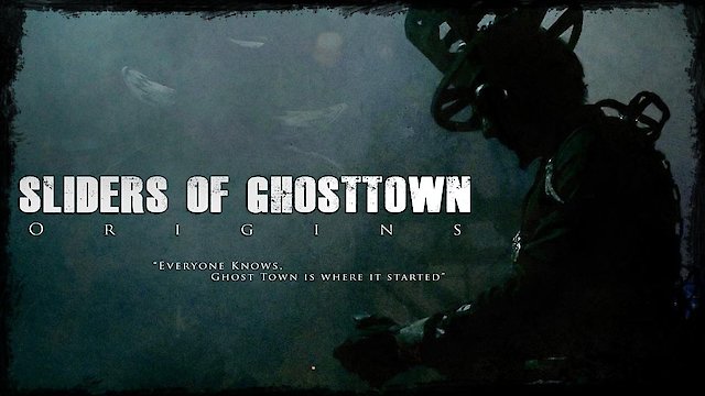 Watch Sliders of Ghost Town: Origins Online