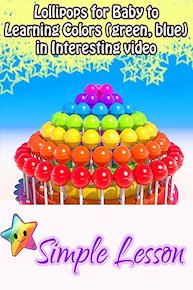 Lollipops for Baby to Learning Colors (green, blue) in Interesting video