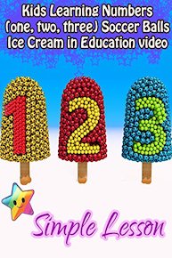 Kids Learning Numbers (one, two, three) Soccer Balls Ice Cream in Education video
