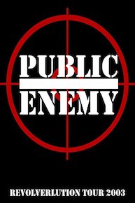 Public Enemy - Revolverlution Tour 2003