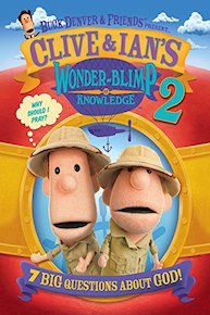 Clive & Ian's Wonderblimp of Knowledge 2: 7 Big Questions About God
