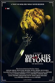 What Lies Beyond: The Beginning