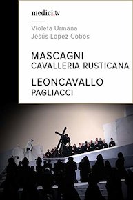 Mascagni, Cavalleria Rusticana - Leoncavallo, Pagliacci - Jesús Lopez Cobos, Teatro Real