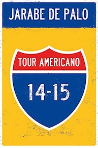 Jarabe de Palo - Tour Americano