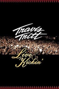 Travis Tritt - Live And Kickin'