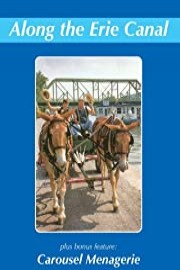 Along the Erie Canal (Plus Carrousel Menagerie) (Universities)
