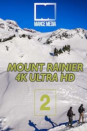 Mount Rainier National Park Part 2 (4K UHD)