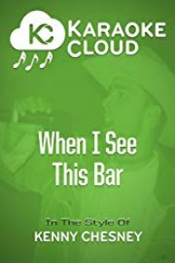 Karaoke Cloud - When I See This Bar