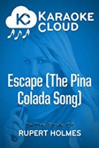 Karaoke Cloud - Escape (The Pina Colada Song)