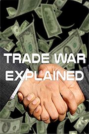 Trade War Explained