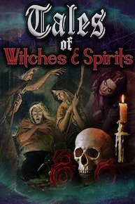 Tales of Witches and Spirits
