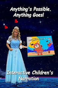 Anything's Possible. Anything Goes! - Interactive Children's Narration