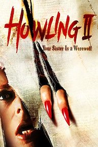 Howling II: Your Sister is a Werewolf