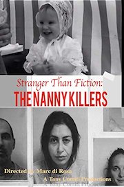 Stranger Than Fiction: The Nanny Killers