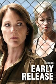 Early Release (AKA Mommy's Prison Secret)