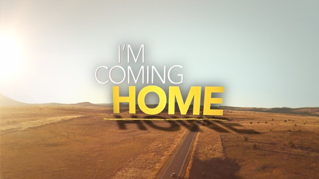 Watch I'm Coming Home Online
