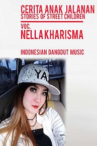 Cerita Anak Jalanan (Stories of Street Children) - Nella Kharisma