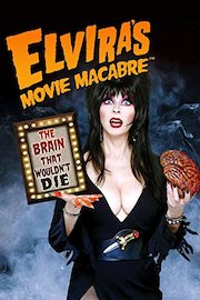 Elvira's Movie Macabre: The Brain that Wouldn't Die poster