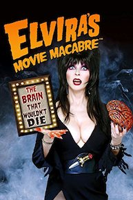 Elvira's Movie Macabre: The Brain that Wouldn't Die