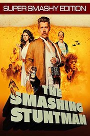 The Smashing Stuntman (Super Smashy Edition)