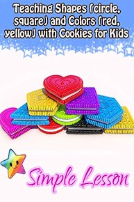 Teaching Shapes (circle, square) and Colors (red, yellow) with Cookies for Kids