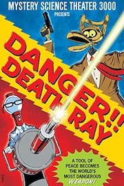 Mystery Science Theater 3000: Danger! Death Ray poster