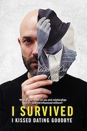 I Survived"I Kissed Dating Goodbye"