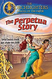 Torchlighters: The Perpetua Story poster