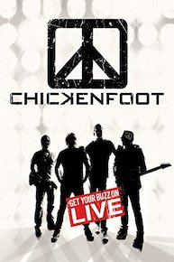 Chickenfoot - Get Your Buzz On Live