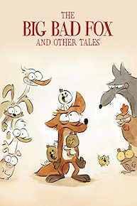 The Big Bad Fox And Other Tales