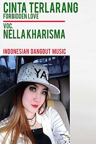 Cinta Terlarang (Forbidden Love) - Nella Kharisma