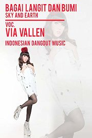 Bagai Langit dan Bumi (Sky and Earth) - Via Vallen