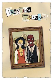 Adopting Trouble poster
