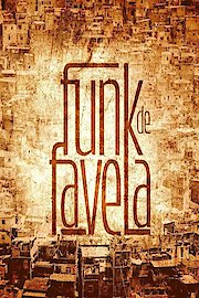 Inside the Mind of Favela Funk