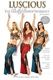 Luscious: The Bellydance Workout for Beginners  - Neon, Blanca, Sarah Skinner - includes instruction