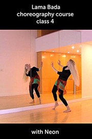 Lama Bada Belly Dance Choreography Course with Neon - Class 4
