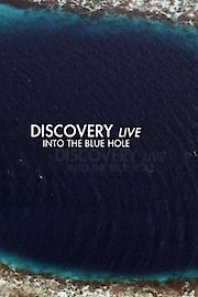 Discovery Live: Into the Blue Hole poster