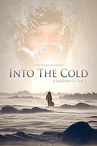 Into The Cold: A Journey of the Soul