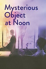 Mysterious Object at Noon poster