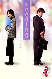 Needing You... poster