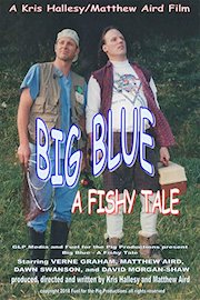 Big Blue a Fishy Tale