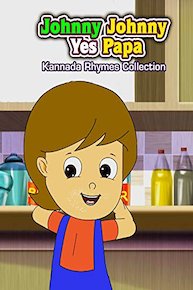 Johny Johny Yes Papa Kannada Rhymes Collection Shemaroo Kids Kannada