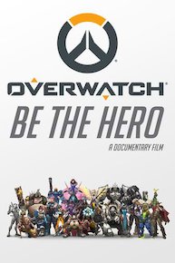 Overwatch: Be the Hero
