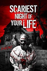 Scariest Night of Your Life