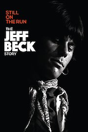 Jeff Beck: Still on the Run poster
