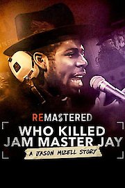 ReMastered: Who Killed Jam Master Jay? poster