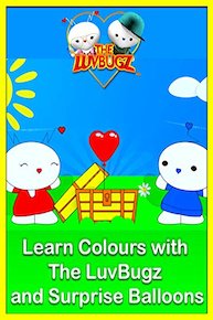 Learn Colours with The LuvBugz and Surprise Balloons